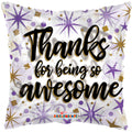 Thanks For Being Awesome